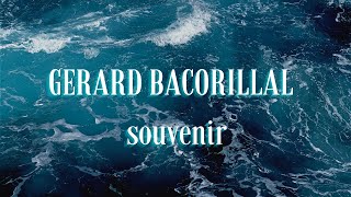 GERARD BACORILLAL  souvenir [upl. by Calvina]