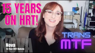 15 YEARS on HRT Update  Transgender MTF  Detransitioning [upl. by Eidnalem818]