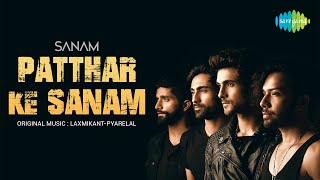 Patthar Ke Sanam  SANAM  Official Music Video [upl. by Alekram]