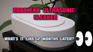 Xiaomi Eraclean Ultrasonic Cleaning Machine Review  1 YEAR LATER [upl. by Bear]