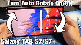 Galaxy TAB S7S7 How to Turn Auto Rotate OnOff [upl. by Rinna]