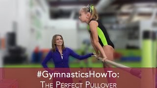 GymnasticsHowTo The Perfect Pullover [upl. by Pontone191]