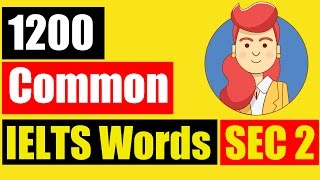 ✪ Vocabulary for IELTS Listening TOP 1200 common IELTS Words Section 2 [upl. by Iviv]