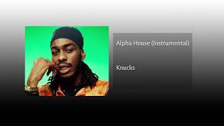 Knucks  Alpha House Instrumental [upl. by Conney289]