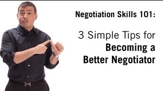 Negotiation Skills 3 Simple Tips On How To Negotiate [upl. by Jeddy]