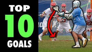 The Top 10 Best Lacrosse Goals Ever  College Lacrosse [upl. by Ena]