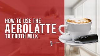 How To Use the AeroLatte To Froth Milk [upl. by Jeannie]