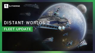 Distant Worlds 2  Fleet Update  GAMEPLAY [upl. by Roque]