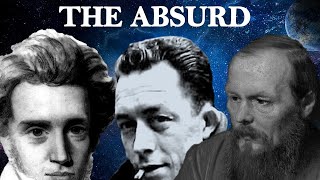 The Absurd – Camus Kierkegaard amp Dostoevsky  Existentialism [upl. by Tamanaha]