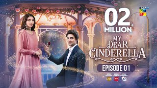 My Dear Cinderella  Ep 01  2nd Mar 25   Zara Peerzada amp Khaqan S   Sunsilk Walls amp Surf Excel [upl. by Ashley486]