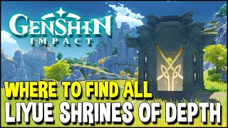 Genshin Impact ALL Liyue SHRINE OF DEPTHS Locations All Key locations in description [upl. by Cutcheon]