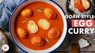 Goan Egg Curry Recipe  Anda Curry  Easy amp Quick Egg Curry  Chef Sanjyot Keer [upl. by Eixirt]