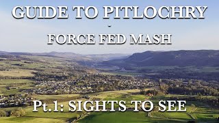 GUIDE TO PITLOCHRY  Pt 1 SIGHTS TO SEE [upl. by Cami210]