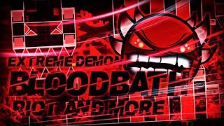 EXTREME DEMON BLOODBATH 100 COMPLETE By Riot amp More  Geometry Dash 21  Dorami [upl. by Brier]