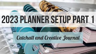 2023 Planner Setup Part 1 Catchall amp Creative Journal  Happy Planner  Combining Pages [upl. by Ahsinirt]