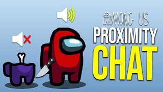 How To Use PROXIMITY CHAT in Among Us Voice Chat Mod Tutorial [upl. by Devitt]