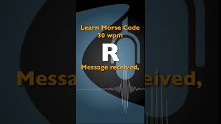 R  Learn Morse Code [upl. by Alinoel438]