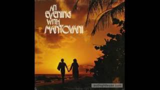 Mantovani And His Orchestra ‎– An Evening With Mantovani  1973  full vinyl album [upl. by Haeli]