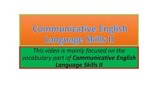 Communicative English Language Skills II vocabulary part one [upl. by Blankenship651]