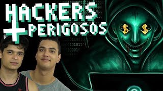 OS HACKERS MAIS PERIGOSOS DO MUNDO [upl. by Rramaj]