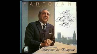 Mantovani And His Orchestra ‎– All Time Romantic Hits  1975  full vinyl album [upl. by Larson]