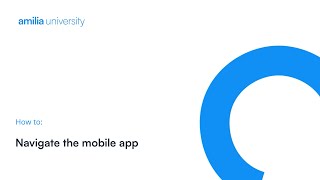 How to navigate the Amilia mobile app [upl. by Ettenyl]