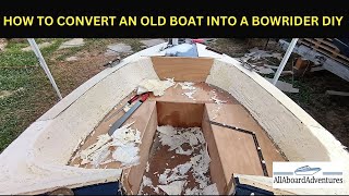 Boat conversion into Bowrider [upl. by Haskel244]