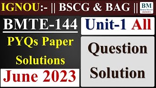 BMTE 144 Previous Year Questions Papers Solutions June 2023  IGNOU [upl. by Adnic976]