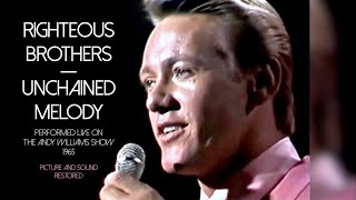 Righteous Brothers  Unchained Melody Live 1965 Picture and Sound Restored [upl. by Bonucci]