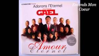 Adorons lÉternel GAEL quot AMOUR ÉTERNEL quot [upl. by Babs]