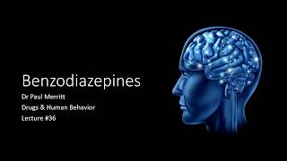 Lecture 36 Benzodiazepines [upl. by Calvo]