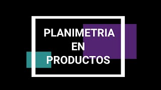 PLANIMETRÍA EN PRODUCTOS [upl. by Rramal109]