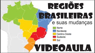 Regiões Brasileiras  Mudanças nas divisões [upl. by Fausta423]