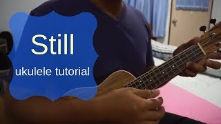 Still  Hillsong  EASY Ukulele Tutorial [upl. by Aenahs]