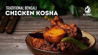 Chicken Kosha  Kosha Murgir Mangsho  Chicken Recipes  Bengali Recipes  Cookd [upl. by Acalia412]