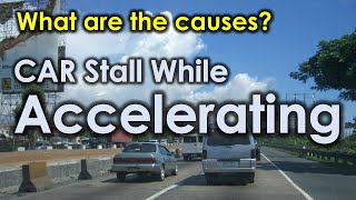 What Causes a Car to Stall While Accelerating  Car Troubleshooting [upl. by Arndt]