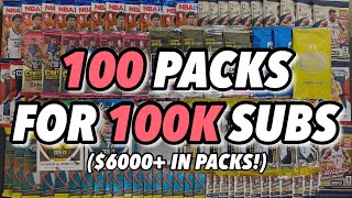 OPENING 100 RANDOM BASKETBALL PACKS TO CELEBRATE 100K SUBSCRIBERS 6000 IN PACKS 🔥🔥🔥 [upl. by Siroled]