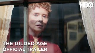 The Gilded Age  Official Trailer  HBO [upl. by Odraleba]