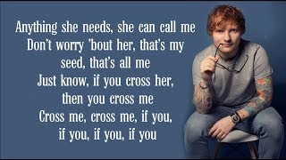 Ed sheeran  Cross Me Lyrics FT Chance the Rapper amp PnB Rock [upl. by Odlabu]