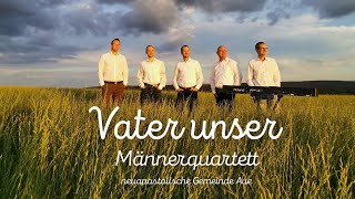 Vater unser  Männerquartett [upl. by Assedo]