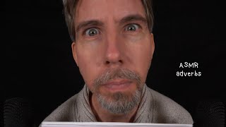 ASMR Adverbs [upl. by Edvard]