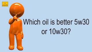 Which Oil Is Better 5W30 Or 10W30 [upl. by Ahsaela]