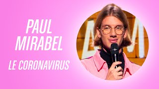 PAUL MIRABEL  LE CORONAVIRUS [upl. by Oetam]